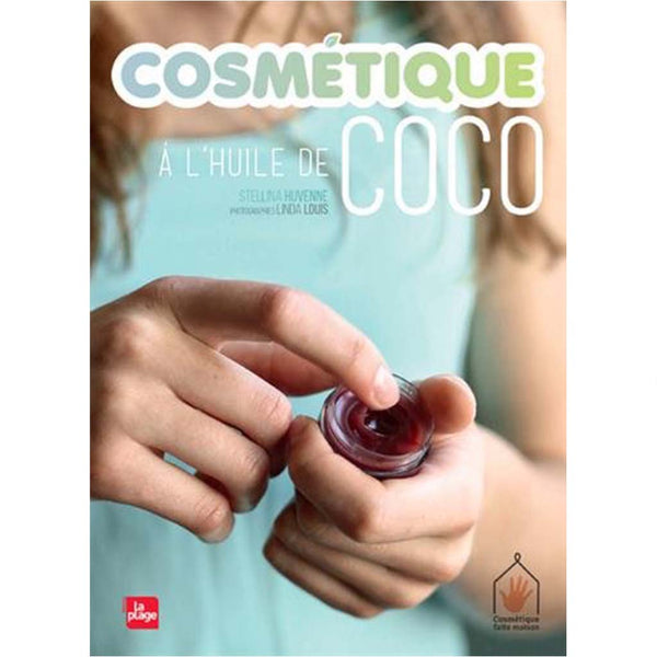 Edition La Plage livre cosmétique a l'huile de coco Stellina Huvenne 